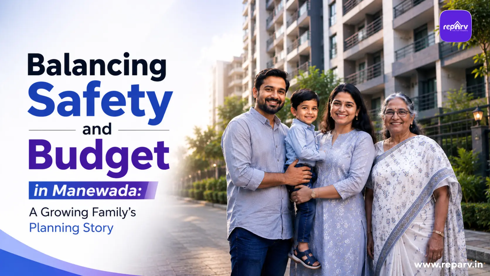 Balancing Safety and Budget in Manewada: A Growing Family's Planning Story